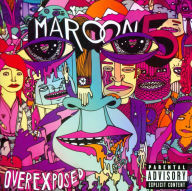 Title: Overexposed [Deluxe Edition], Artist: Maroon 5