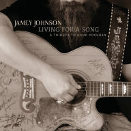 Title: Living for a Song: A Tribute to Hank Cochran [LP], Artist: Jamey Johnson