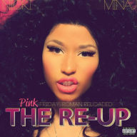 Title: Pink Friday: Roman Reloaded Re-Up [2CD/1DVD], Artist: Nicki Minaj