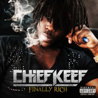 Title: Finally Rich, Artist: Chief Keef
