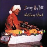 Title: Christmas Island, Artist: Jimmy Buffett