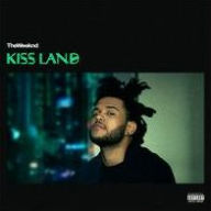 Title: Kiss Land, Artist: The Weeknd