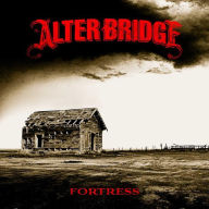 Title: Fortress, Artist: Alter Bridge