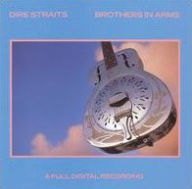 Title: Brothers in Arms, Artist: Dire Straits