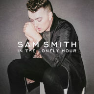 Title: In the Lonely Hour [LP], Artist: Sam Smith