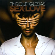 Title: Sex and Love, Artist: Enrique Iglesias