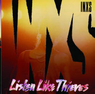 Title: Listen Like Thieves, Artist: INXS