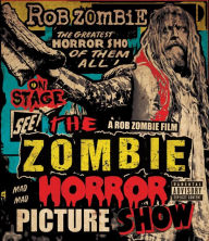 Title: Rob Zombie: The Zombie Horror Picture Show