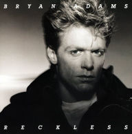 Title: Reckless (Bryan Adams), Artist: 