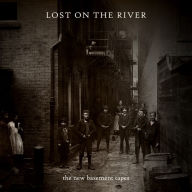 Title: Lost on the River [Bonus Tracks], Artist: The New Basement Tapes