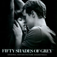 Title: Fifty Shades of Grey [Original Motion Picture Soundtrack], Artist: 