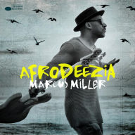 Title: Afrodeezia, Artist: Marcus Miller
