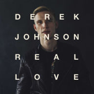 Title: Real Love, Artist: Derek Johnson