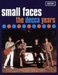 Title: The Decca Years 1965-1967, Artist: Small Faces