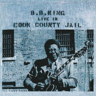 Title: Live in Cook County Jail, Artist: B.B. King