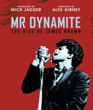 Title: Mr. Dynamite: The Rise of James Brown [Documentary]