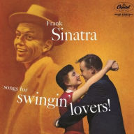 Title: Songs for Swingin' Lovers!, Artist: Frank Sinatra