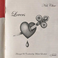 Title: Lovers [LP], Artist: Nels Cline