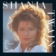 Title: The Woman in Me, Artist: Shania Twain