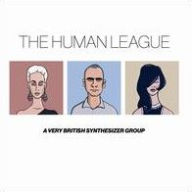 Title: A Very British Synthesizer Group: The Anthology, Artist: The Human League