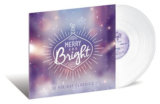 Merry and Bright [Barnes & Noble Exclusive] [White Vinyl]