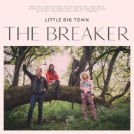 Title: The Breaker, Artist: Little Big Town