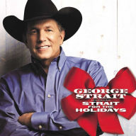 Title: Strait for the Holidays, Artist: George Strait