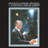 Title: Francis Albert Sinatra & Antonio Carlos Jobim [50th Anniversary Edition] [LP], Artist: Antonio Carlos Jobim