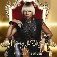 Title: Strength of a Woman [2 LP], Artist: Mary J. Blige