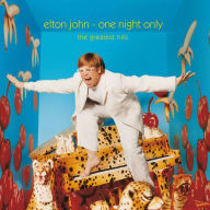 Title: One Night Only: The Greatest Hits, Artist: Elton John