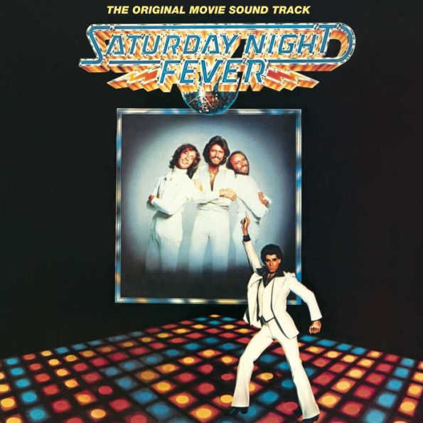 Saturday Night Fever [Original Motion Picture Soundtrack]