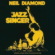 Title: The Jazz Singer [Original Motion Picture Soundtrack], Artist: Neil Diamond