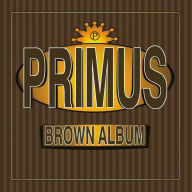 Title: The Brown Album, Artist: Primus