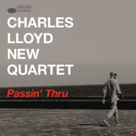 Title: Passin' Thru, Artist: The Charles Lloyd Quartet