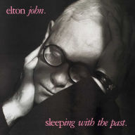 Title: Sleeping with the Past, Artist: Elton John