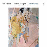 Title: Epistrophy, Artist: Bill Frisell