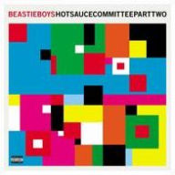 Title: Hot Sauce Committee Part Two, Artist: Beastie Boys