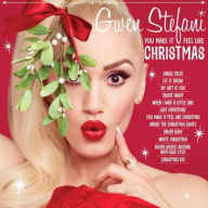 Title: You Make It Feel Like Christmas [Opaque White Vinyl], Artist: Gwen Stefani