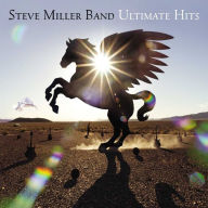 Title: Ultimate Hits, Artist: Steve Miller Band
