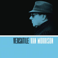 Title: Versatile, Artist: Van Morrison