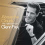 Above the Clouds: The Very Best of Glenn Frey