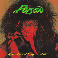 Title: Open Up and Say... Ahh! [30th Anniversary Red Vinyl Edition], Artist: Poison