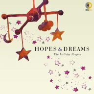 Title: Hopes & Dreams: The Lullaby Project, Artist: 