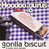 Title: Gorilla Biscuits: B-Sides and Rarities, Artist: Hoodoo Gurus