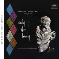 Title: Only the Lonely [60th Anniversary Deluxe Edition], Artist: Frank Sinatra