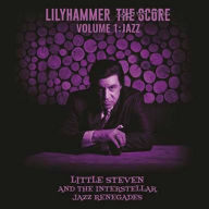 Title: Lilyhammer, The Score, Vol. 1: Jazz [Original TV Soundtrack], Artist: Little Steven