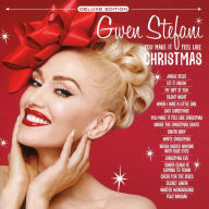 Title: You Make It Feel like Christmas [Deluxe Edition], Artist: Gwen Stefani