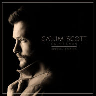 Title: Only Human [Special Edition], Artist: Calum Scott