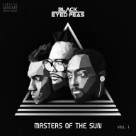 Title: Masters of the Sun, Vol. 1, Artist: Black Eyed Peas