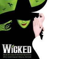 Title: Wicked [15th Anniversary Edition], Artist: Kristin Chenoweth